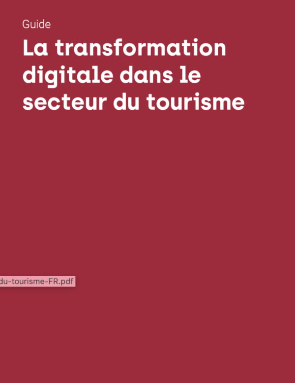 Guide de La transformation digitale dans le secteur du tourisme FR